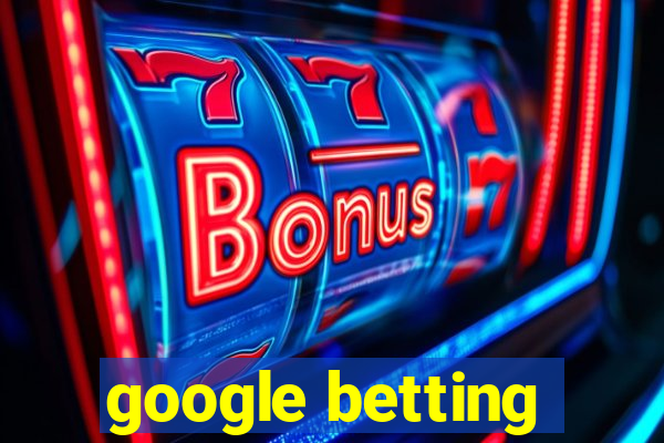 google betting