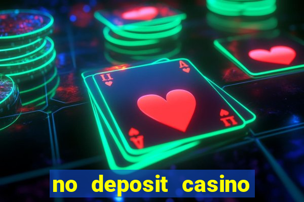 no deposit casino free money