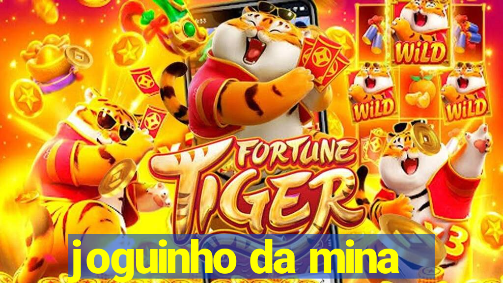 joguinho da mina