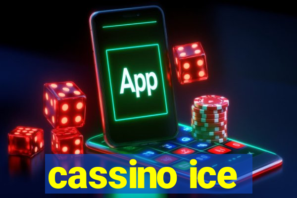 cassino ice