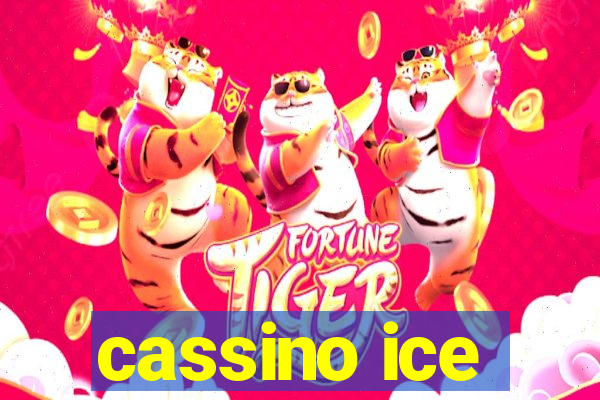 cassino ice