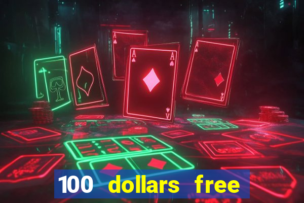 100 dollars free no deposit casino