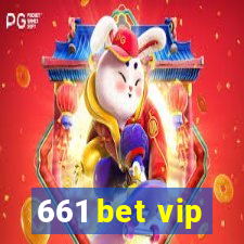 661 bet vip