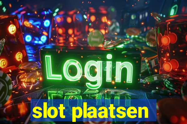 slot plaatsen