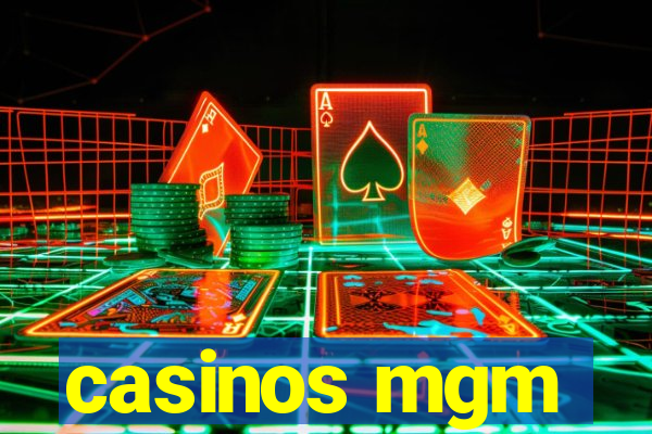 casinos mgm