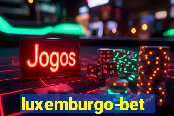 luxemburgo-bet