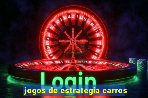 jogos de estrategia carros