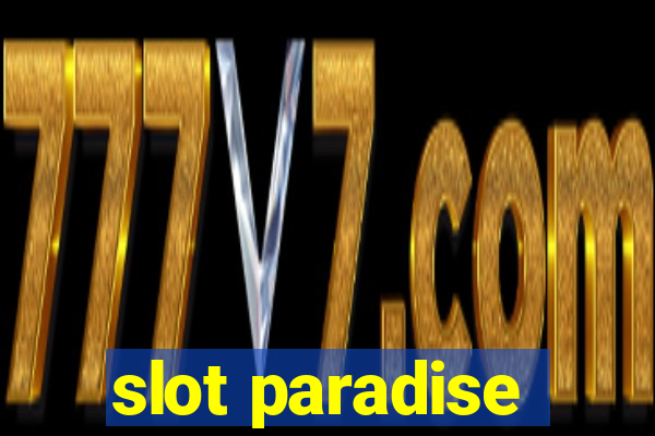 slot paradise