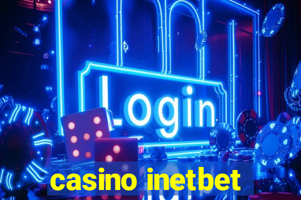 casino inetbet