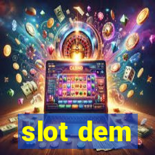 slot dem