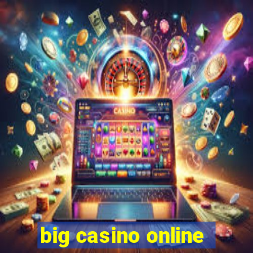 big casino online