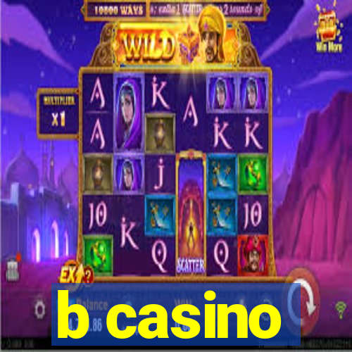 b casino