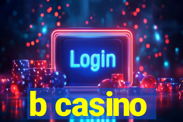 b casino