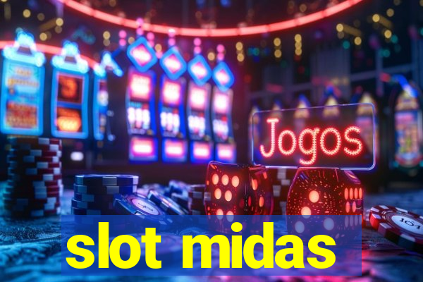 slot midas