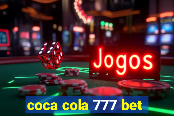 coca cola 777 bet