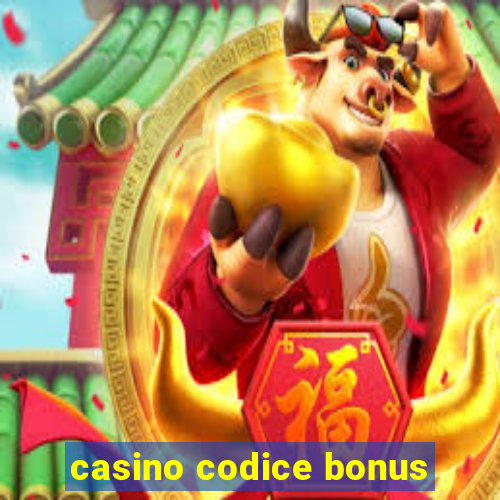 casino codice bonus