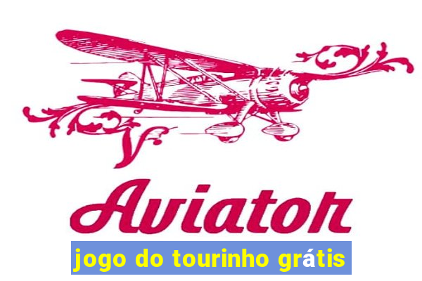 jogo do tourinho grátis