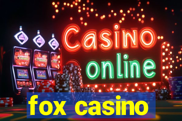 fox casino