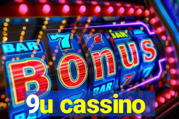 9u cassino