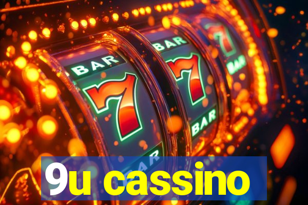 9u cassino