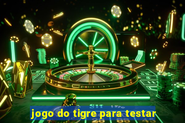 jogo do tigre para testar