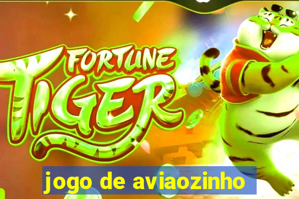 jogo de aviaozinho