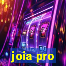 joia pro