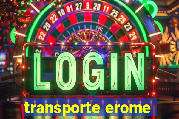 transporte erome