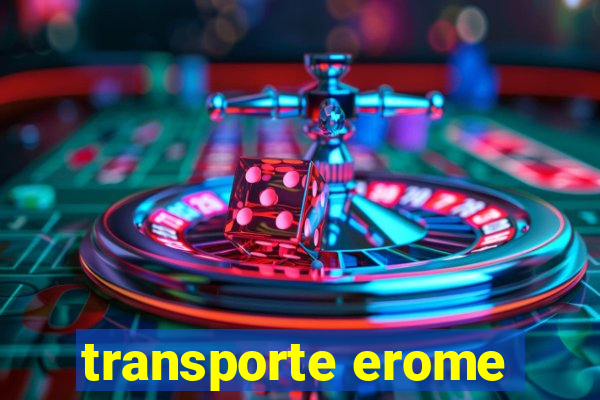 transporte erome