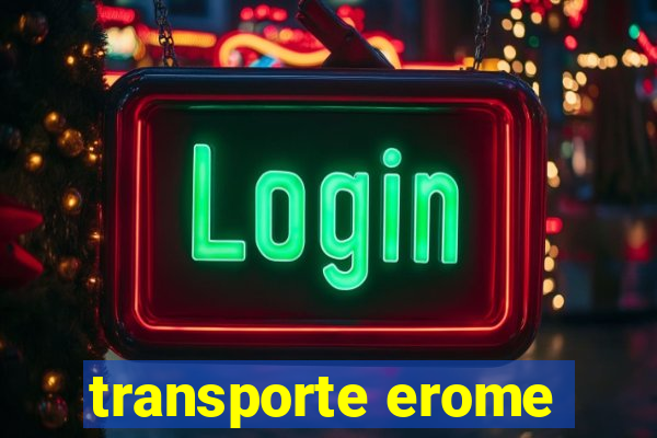 transporte erome