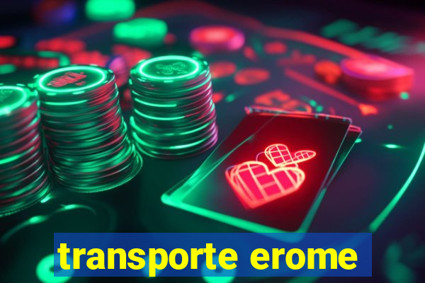 transporte erome