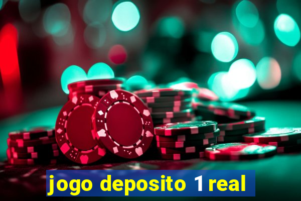 jogo deposito 1 real