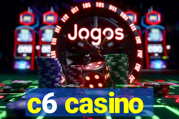 c6 casino