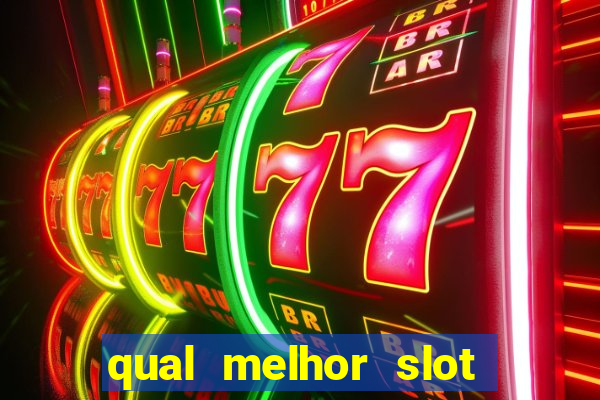 qual melhor slot da betano