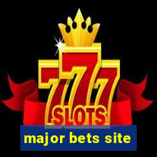 major bets site