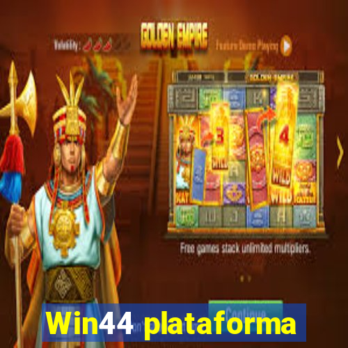 Win44 plataforma