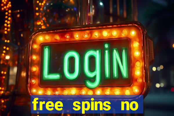 free spins no deposit slots