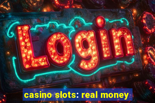 casino slots: real money