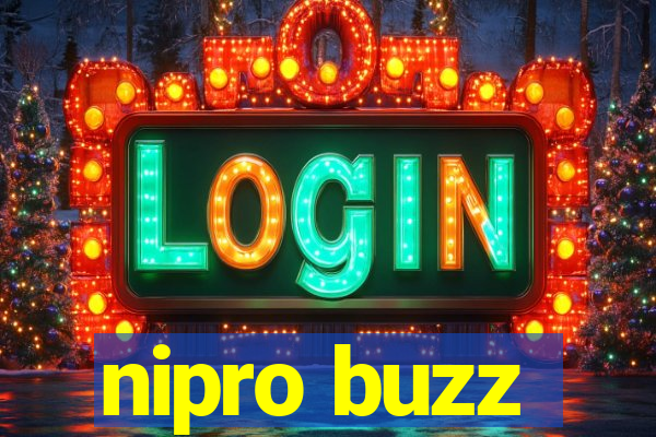 nipro buzz