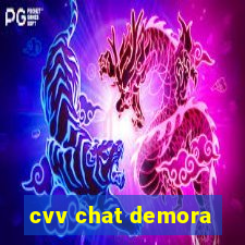 cvv chat demora