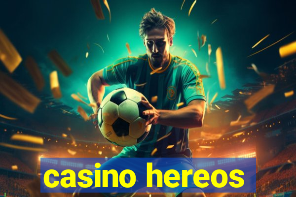 casino hereos