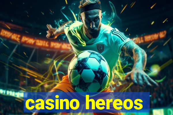 casino hereos