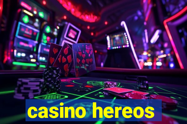 casino hereos