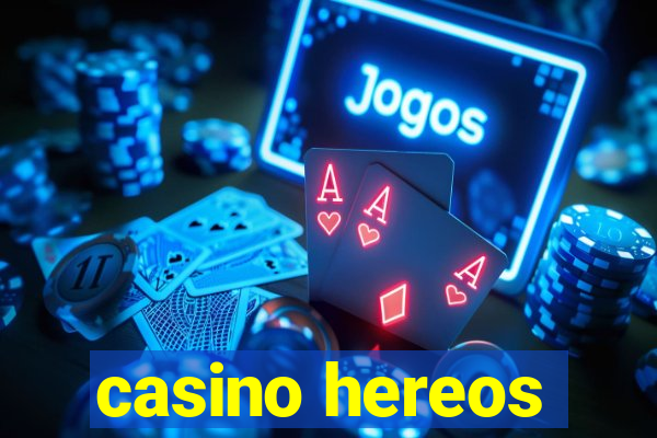 casino hereos