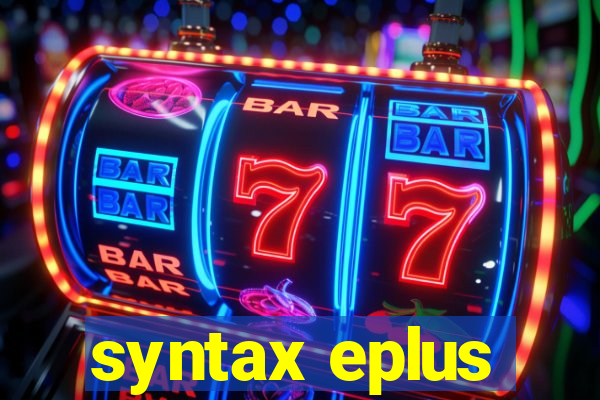 syntax eplus