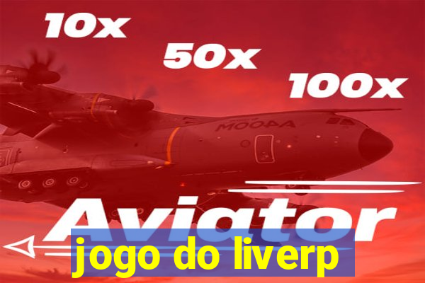 jogo do liverp