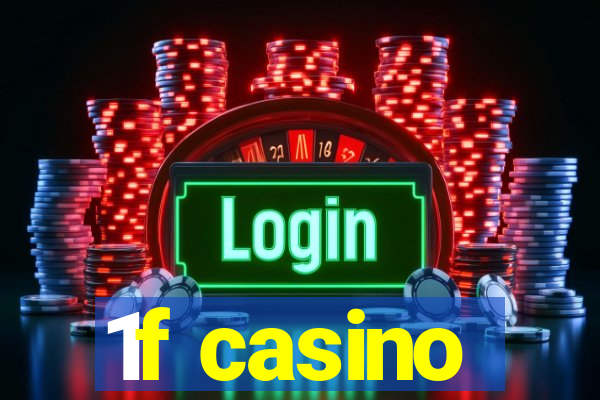 1f casino