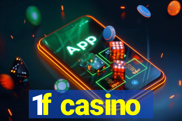 1f casino