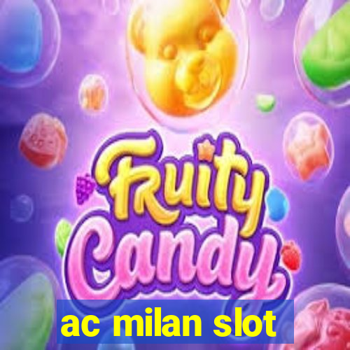 ac milan slot