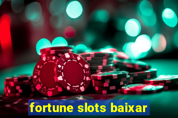 fortune slots baixar